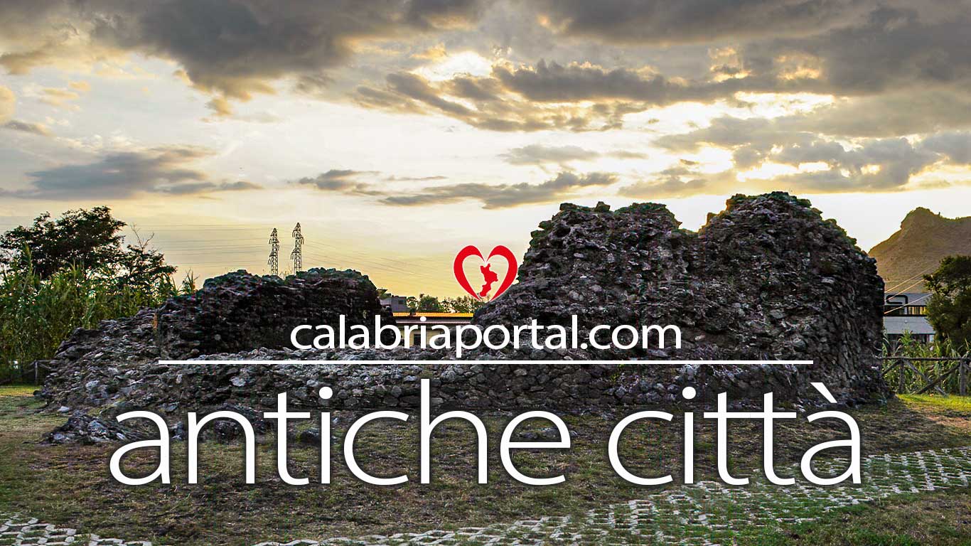 Storia e Informazioni sulle Antiche Città della Calabria