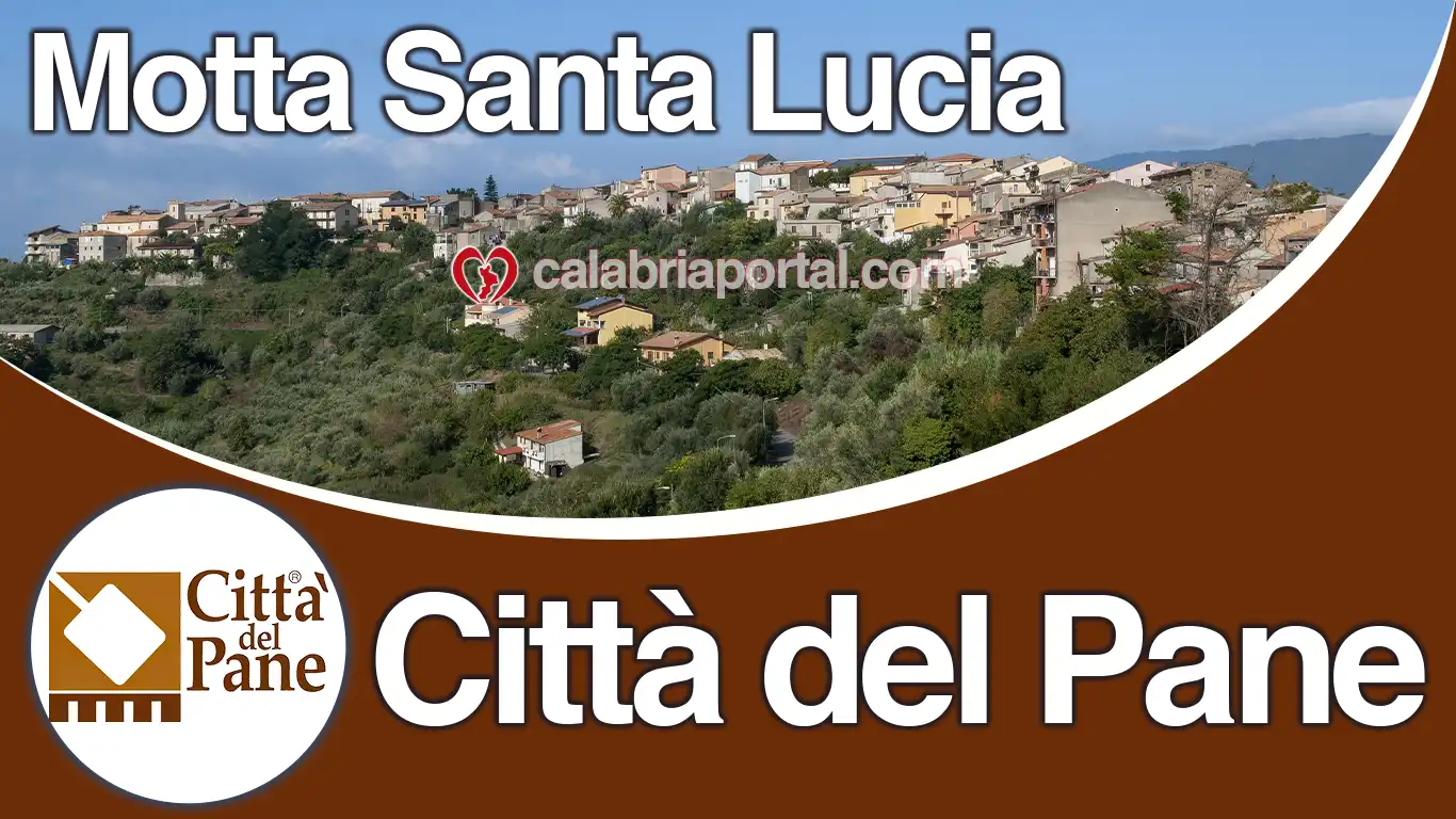Motta Santa Lucia Città del Pane