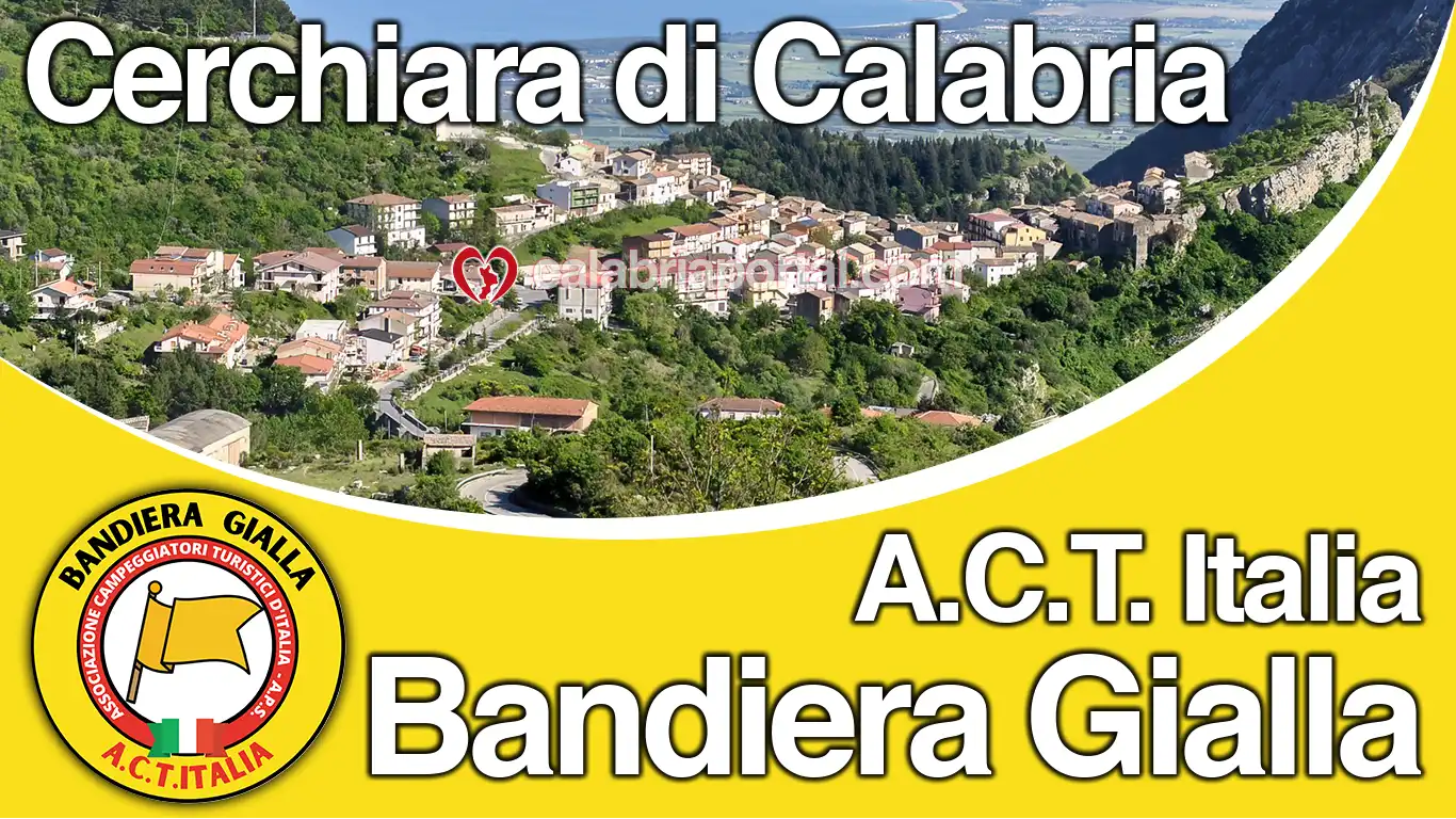 Cerchiara di Calabria è Bandiera Gialla