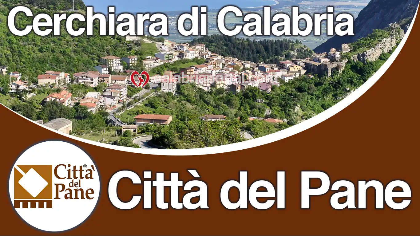 Cerchiara di Calabria (CS): Città del Pane