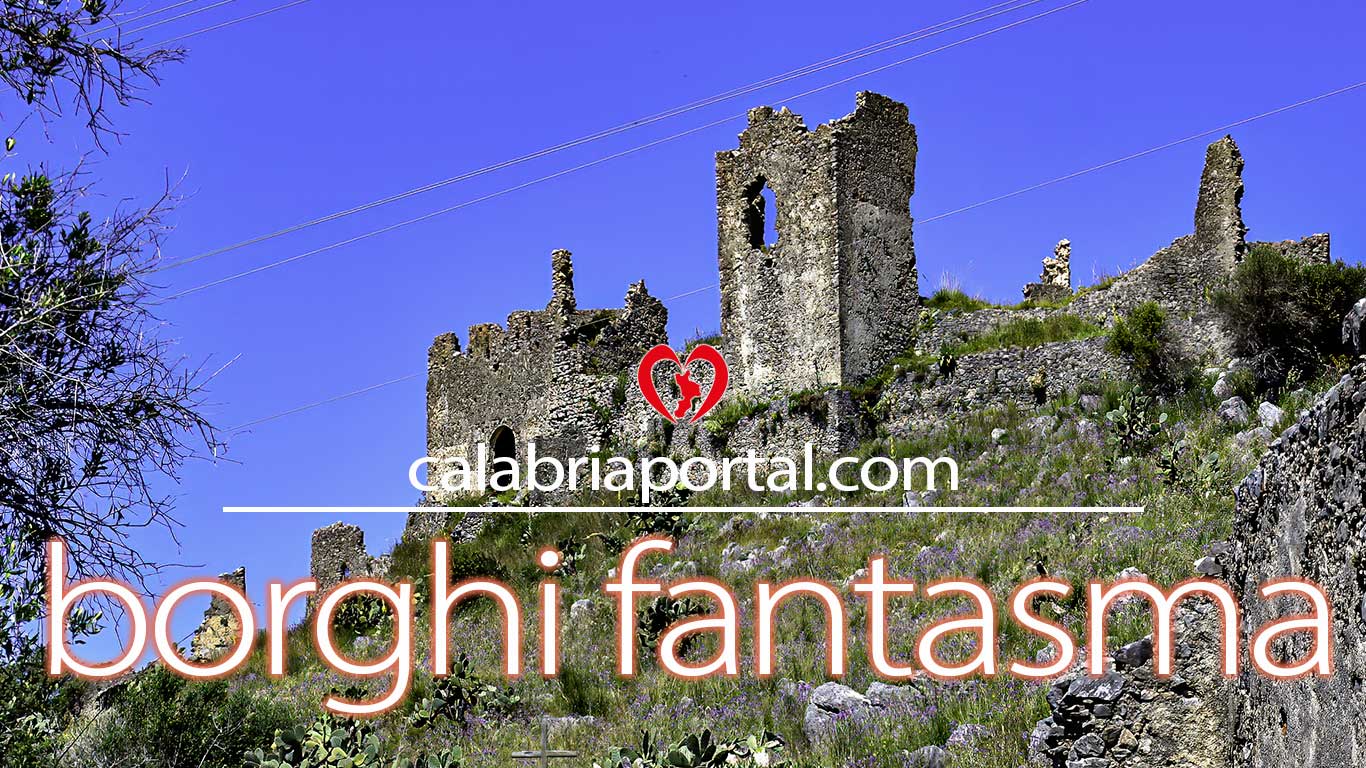 Borghi Fantasma della Calabria