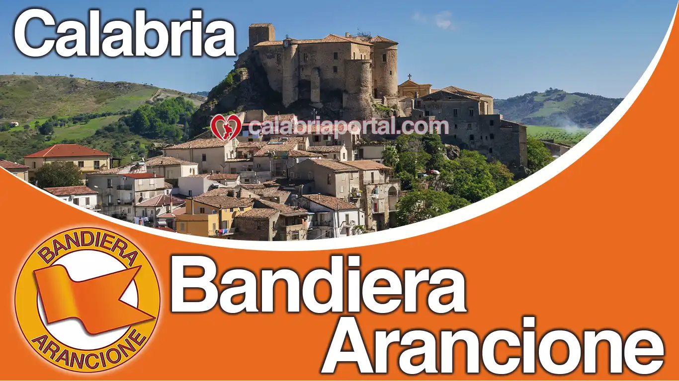 Le Bandiere Arancioni in Calabria Le Bandiere Arancioni in Calabria