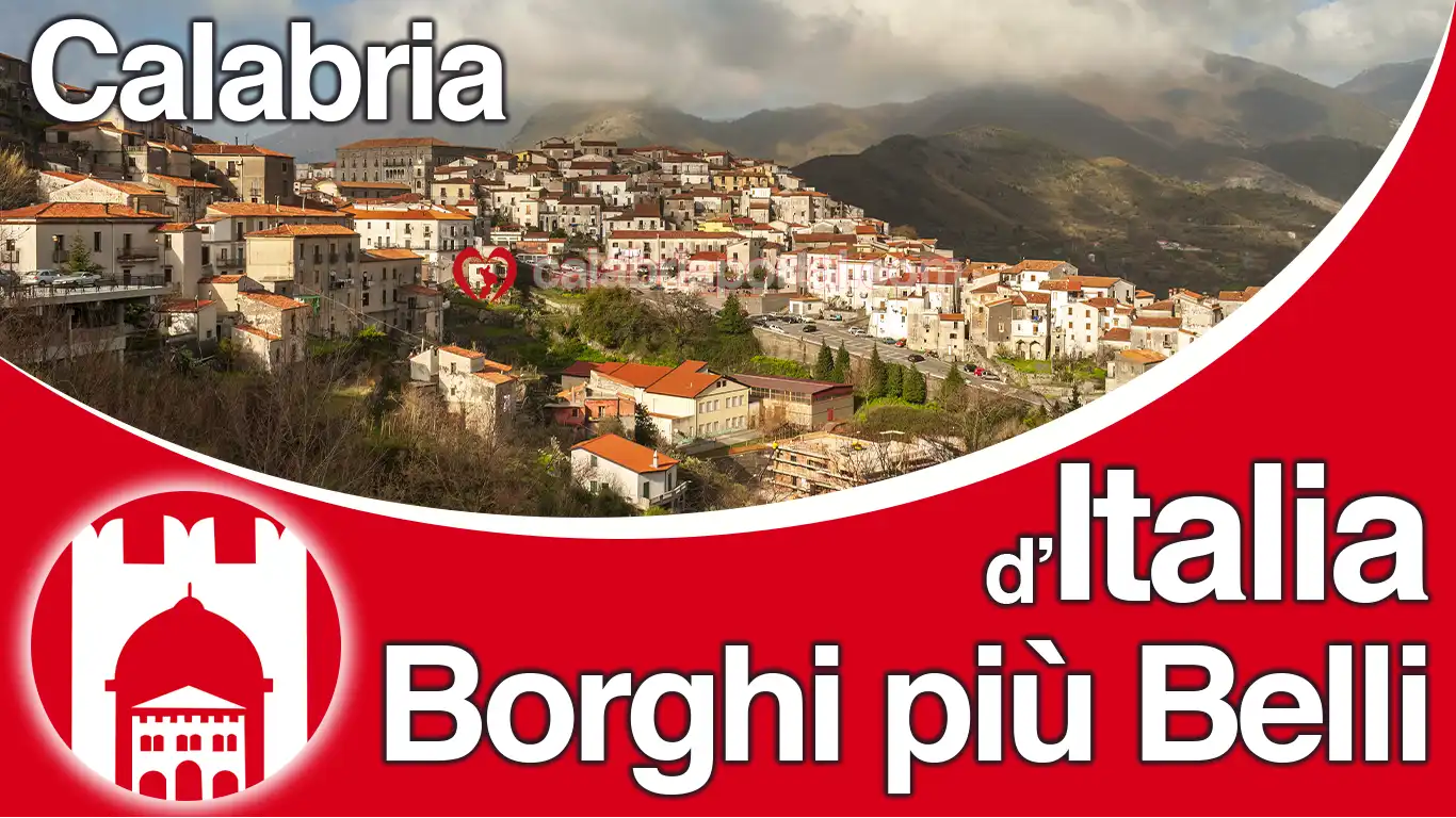 I Borghi Calabresi più Belli d'Italia I Borghi Calabresi più Belli d'Italia